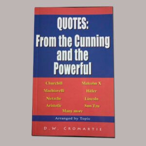 Quotes: From the Cunning and the Powerful